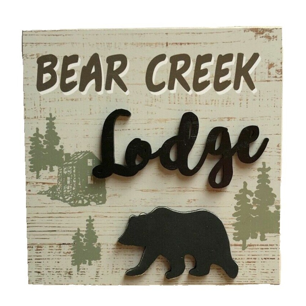 Bear Creek Lodge Sign Shelf Sitter Rustic Cabin Lodge Ski Hunting Camp 8x8"